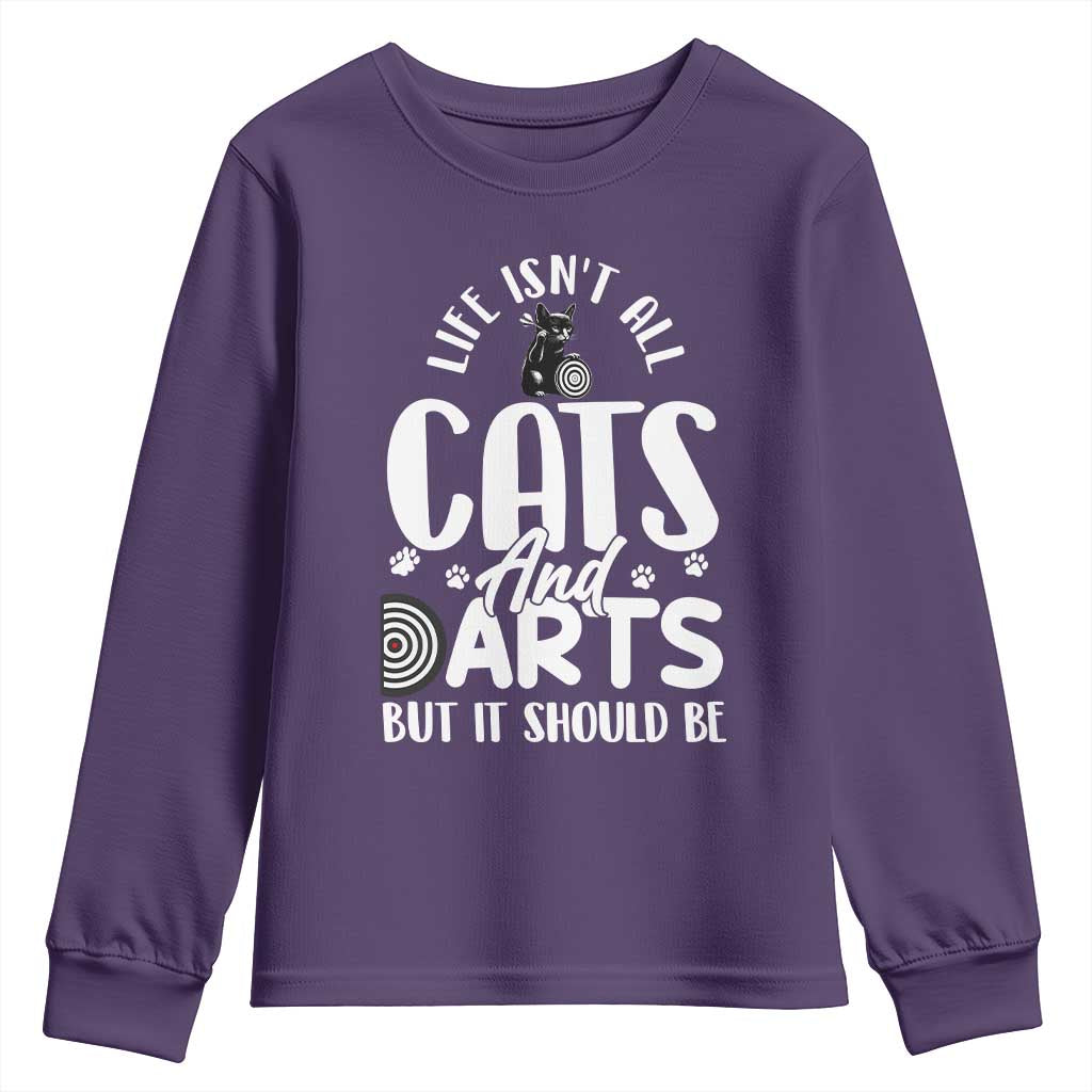 Kitty Lover Dartist Gift Youth Sweatshirt Life Should Be Cats And Darts TS12 Purple Print Your Wear