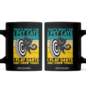 Funny Retro Sunset Cat Darts Coffee Mug I Pet Cats I Play Darts And I Know Things TS12 Black Print Your Wear