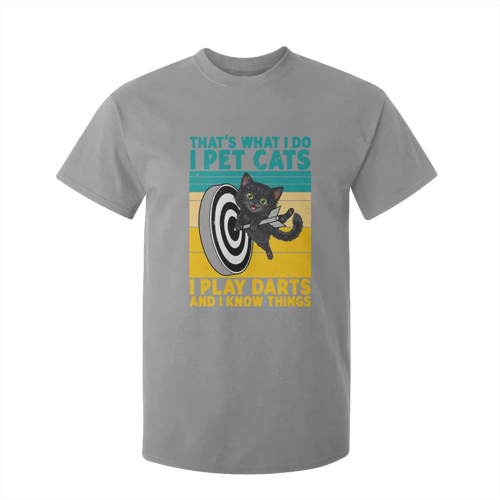 Funny Retro Sunset Cat Darts T Shirt For Kid I Pet Cats I Play Darts And I Know Things TS12 Sport Gray Print Your Wear