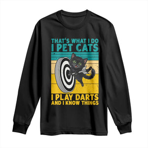 Funny Retro Sunset Cat Darts Long Sleeve Shirt I Pet Cats I Play Darts And I Know Things TS12 Black Print Your Wear