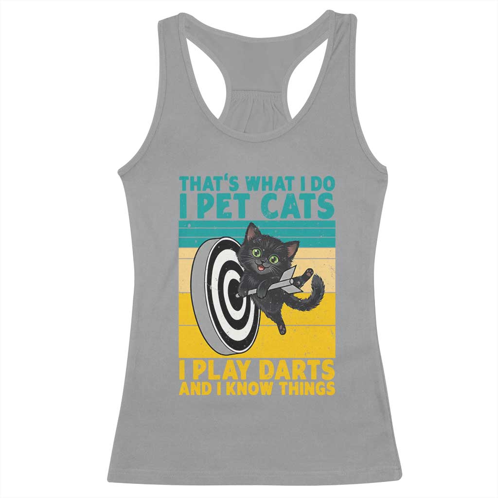 Funny Retro Sunset Cat Darts Racerback Tank Top I Pet Cats I Play Darts And I Know Things TS12 Sport Gray Print Your Wear