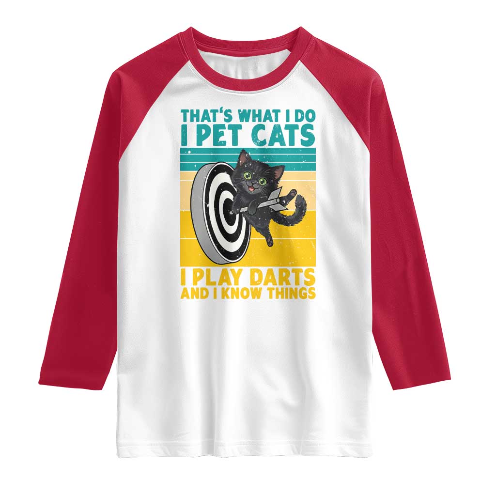 Funny Retro Sunset Cat Darts Raglan Shirt I Pet Cats I Play Darts And I Know Things TS12 White Red Print Your Wear