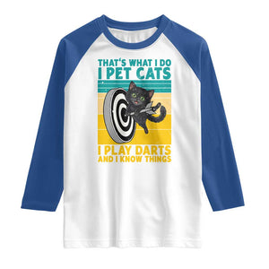 Funny Retro Sunset Cat Darts Raglan Shirt I Pet Cats I Play Darts And I Know Things TS12 White Royal Print Your Wear
