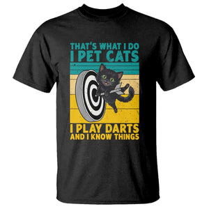 Funny Retro Sunset Cat Darts T Shirt I Pet Cats I Play Darts And I Know Things TS12 Black Print Your Wear