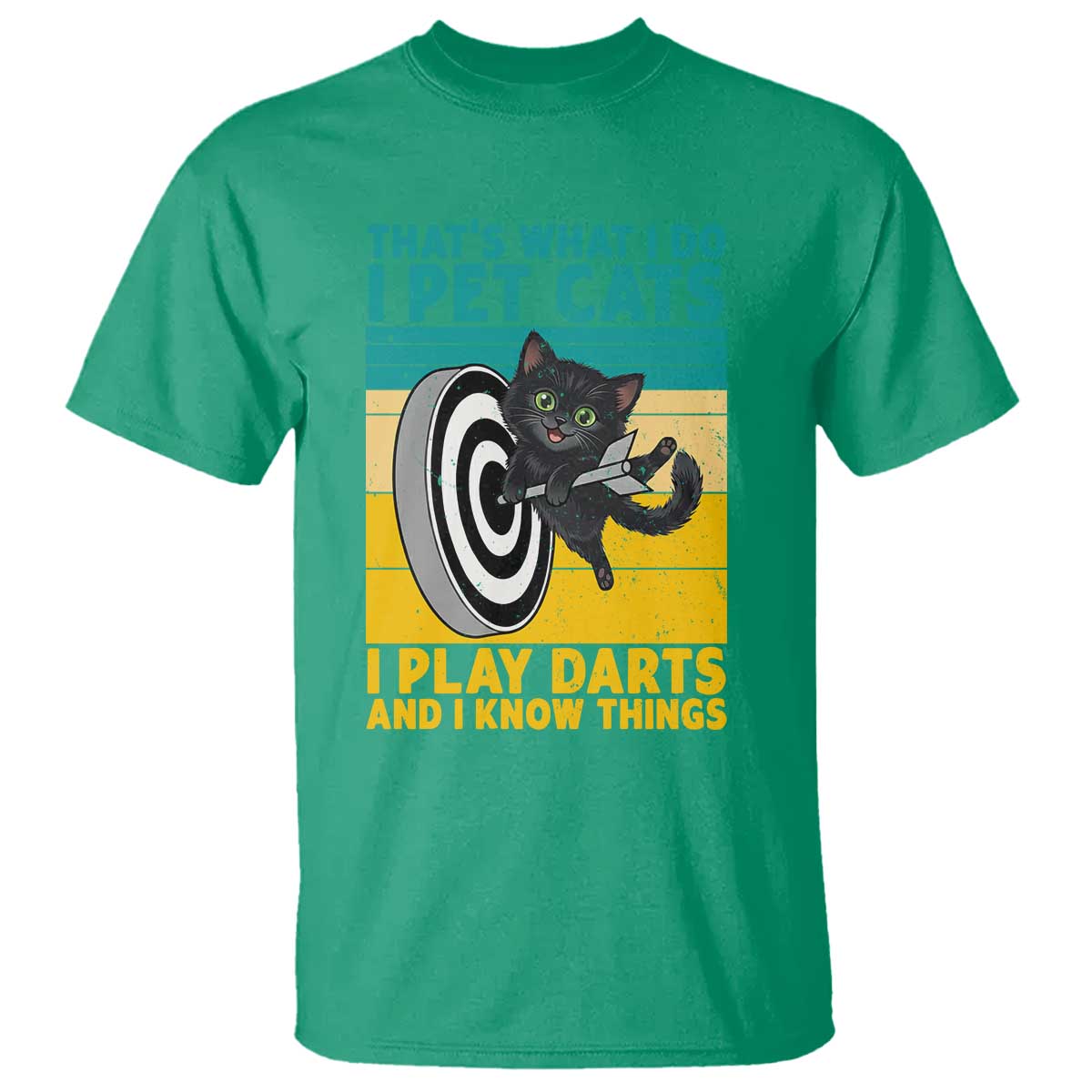 Funny Retro Sunset Cat Darts T Shirt I Pet Cats I Play Darts And I Know Things TS12 Irish Green Print Your Wear