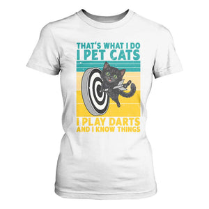 Funny Retro Sunset Cat Darts T Shirt For Women I Pet Cats I Play Darts And I Know Things TS12 White Print Your Wear