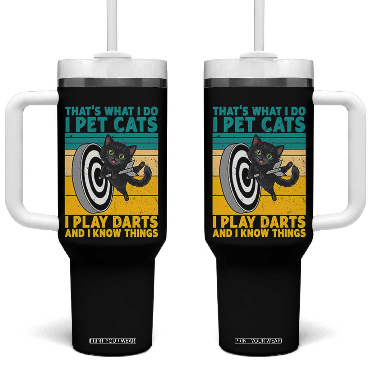 Funny Retro Sunset Cat Darts Tumbler With Handle I Pet Cats I Play Darts And I Know Things TS12 One Size: 40 oz Black Print Your Wear