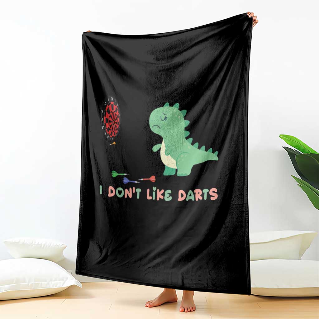 Funny Dinosaur Dartist Player Gift Throw Blanket I Do Not Like Darts TS12 Print Your Wear