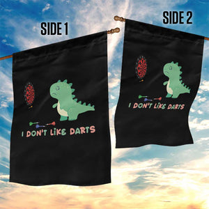 Funny Dinosaur Dartist Player Gift Garden Flag I Do Not Like Darts TS12 Print Your Wear