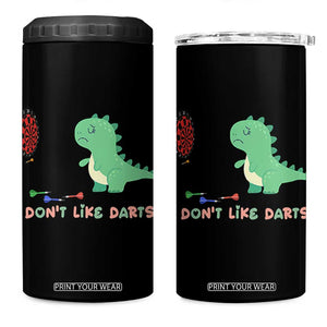 Funny Dinosaur Dartist Player Gift 4 in 1 Can Cooler Tumbler I Do Not Like Darts TS12 One Size: 16 oz Black Print Your Wear