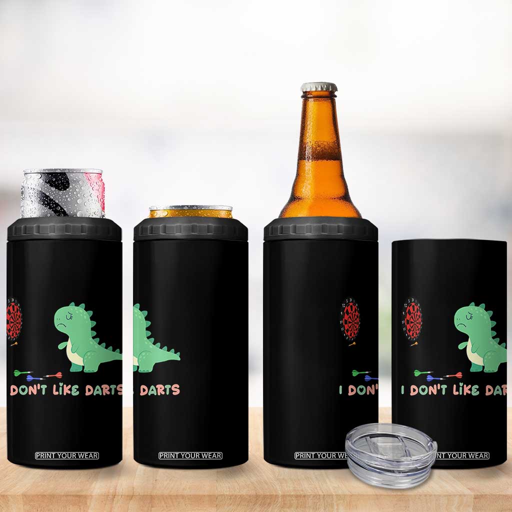 Funny Dinosaur Dartist Player Gift 4 in 1 Can Cooler Tumbler I Do Not Like Darts TS12 Print Your Wear