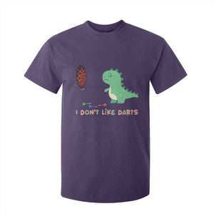Funny Dinosaur Dartist Player Gift T Shirt For Kid I Do Not Like Darts TS12 Purple Print Your Wear