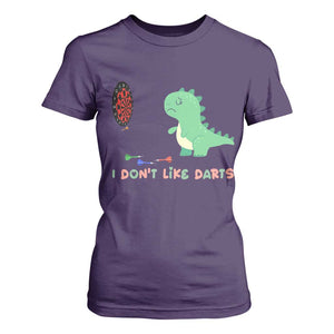 Funny Dinosaur Dartist Player Gift T Shirt For Women I Do Not Like Darts TS12 Purple Print Your Wear