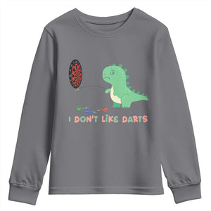 Funny Dinosaur Dartist Player Gift Youth Sweatshirt I Do Not Like Darts TS12 Charcoal Print Your Wear