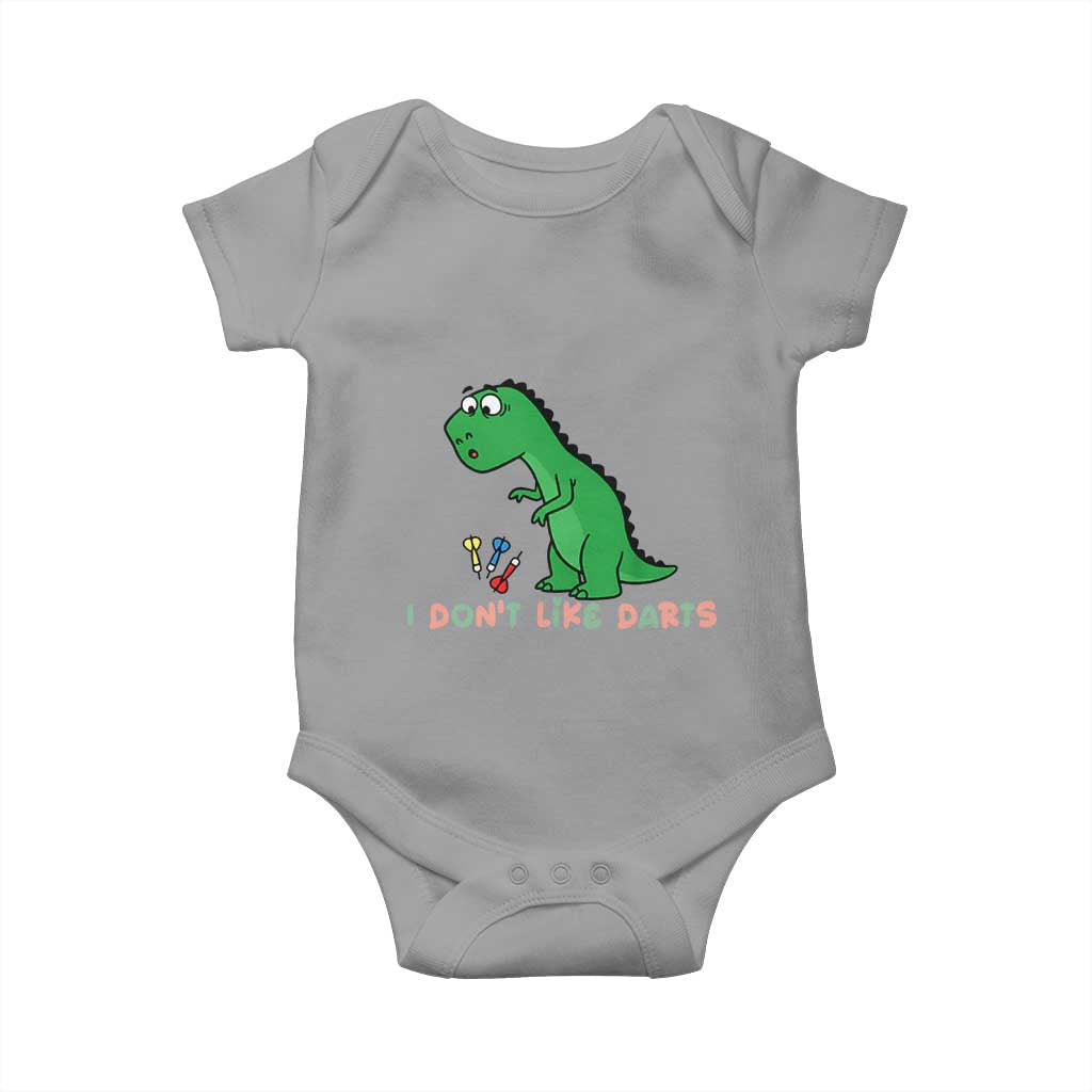 Funny Dinosaur Short Arms Problem Baby Onesie I Do Not Like Darts TS12 Sport Gray Print Your Wear