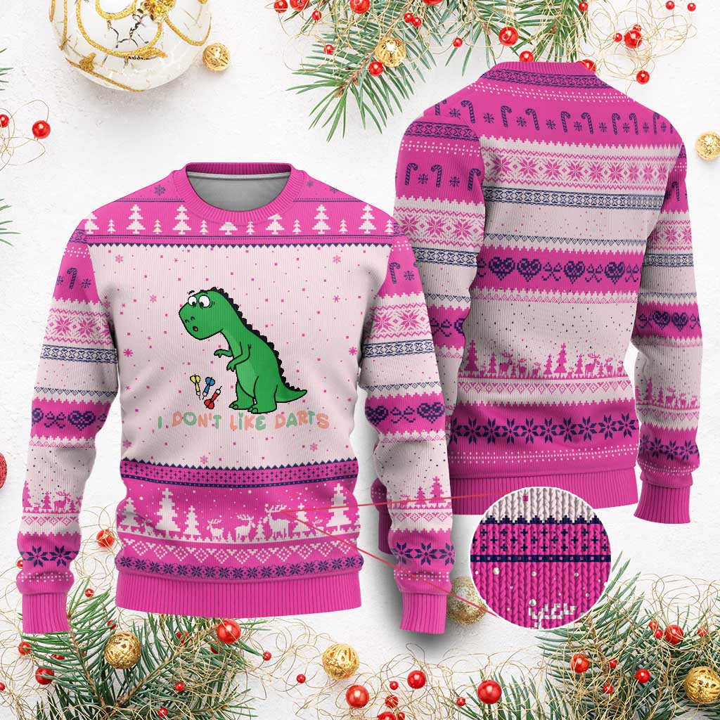 Funny Dinosaur Short Arms Problem Ugly Christmas Sweater I Do Not Like Darts TS12 Hot Pink Print Your Wear