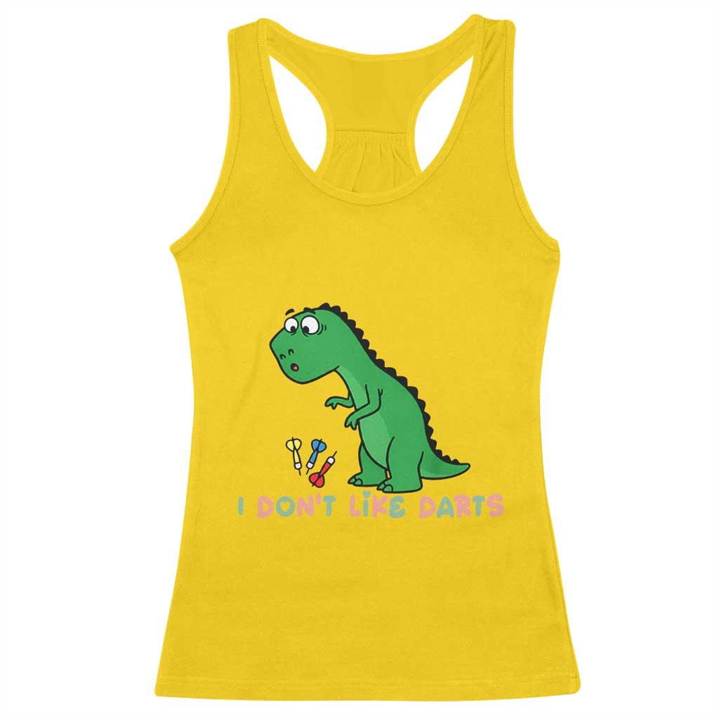 Funny Dinosaur Short Arms Problem Racerback Tank Top I Do Not Like Darts TS12 Daisy Print Your Wear