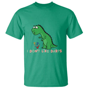 Funny Dinosaur Short Arms Problem T Shirt I Do Not Like Darts TS12 Irish Green Print Your Wear