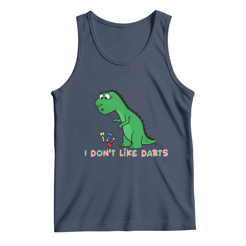 Funny Dinosaur Short Arms Problem Tank Top I Do Not Like Darts TS12 Navy Print Your Wear