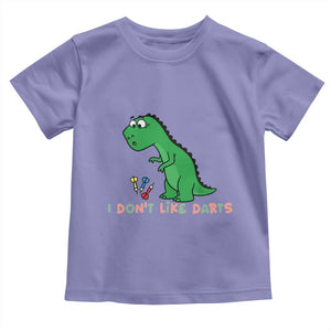 Funny Dinosaur Short Arms Problem Toddler T Shirt I Do Not Like Darts TS12 Violet Print Your Wear