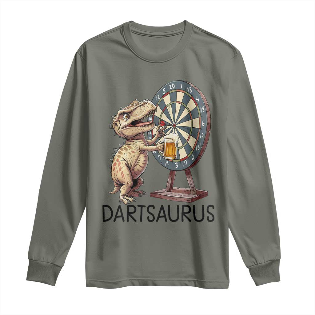 Dartsaurus Long Sleeve Shirt Funny Dinosaur Dart Player Gift TS12 Military Green Print Your Wear