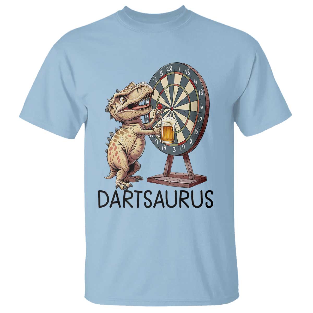 Dartsaurus T Shirt Funny Dinosaur Dart Player Gift TS12 Light Blue Print Your Wear