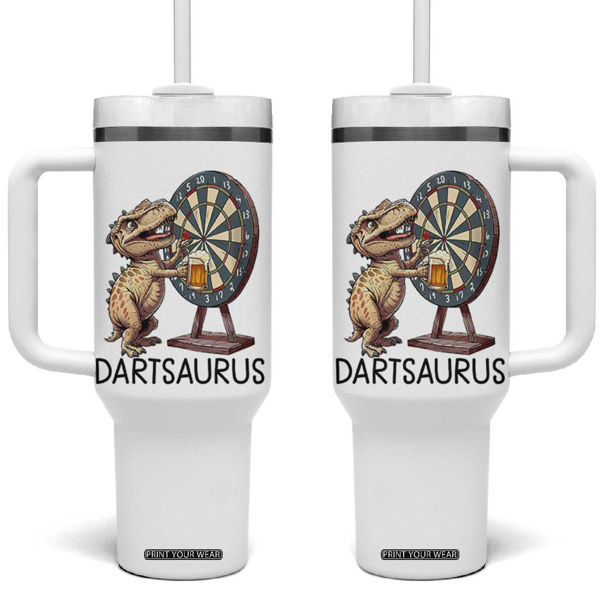 Dartsaurus Tumbler With Handle Funny Dinosaur Dart Player Gift TS12 One Size: 40 oz White Print Your Wear