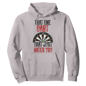 That One Dart That Just Hates You Hoodie Funny Dartist Gift TS12 Ice Gray Print Your Wear