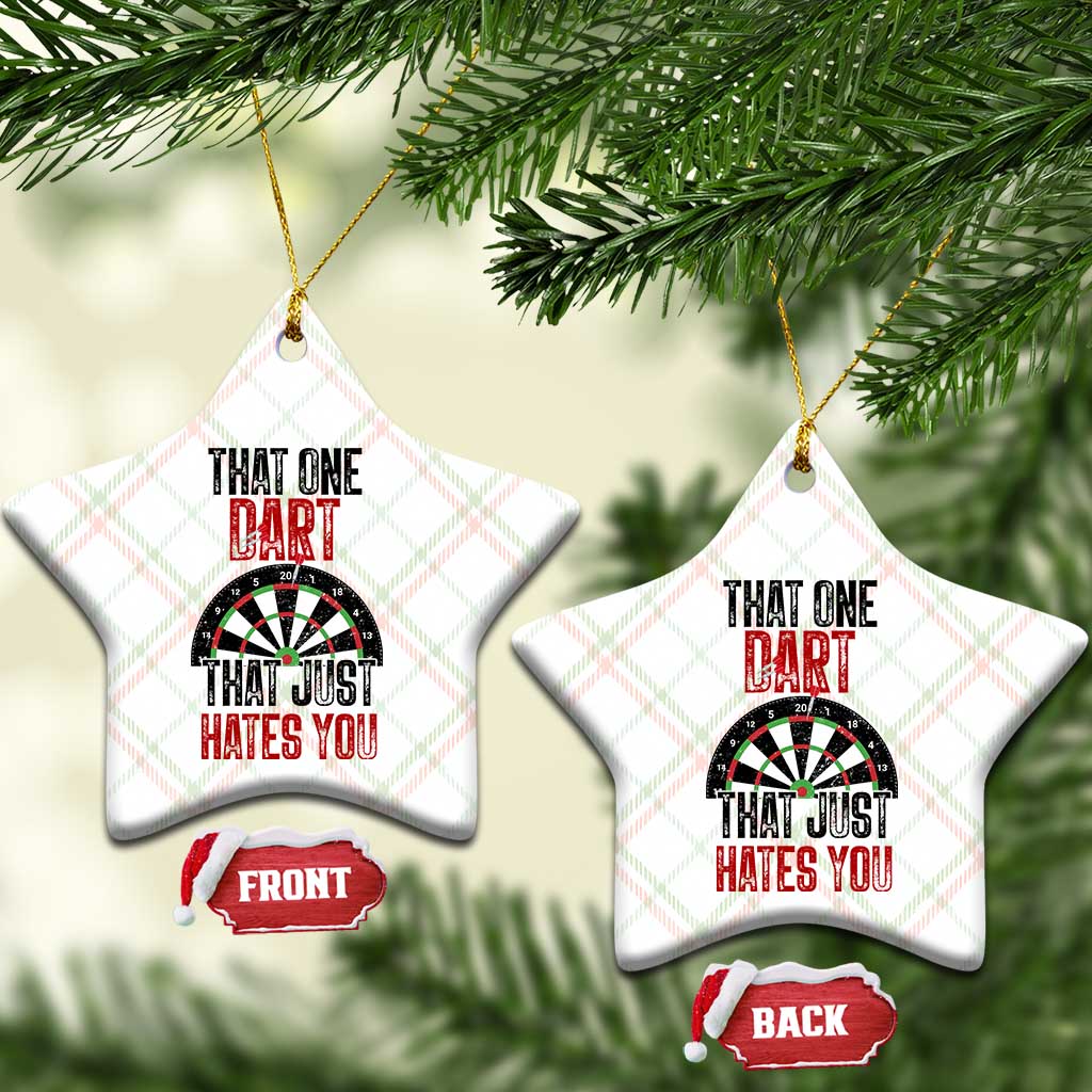 That One Dart That Just Hates You Ceramic Ornament Funny Dartist Gift TS12 Print Your Wear
