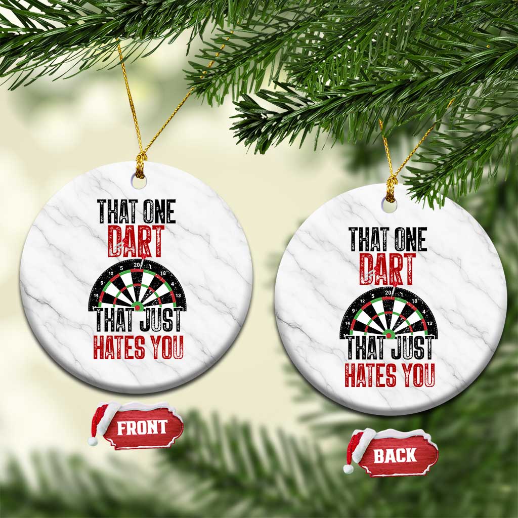 That One Dart That Just Hates You Ceramic Ornament Funny Dartist Gift TS12 1pc White Marble Print Your Wear