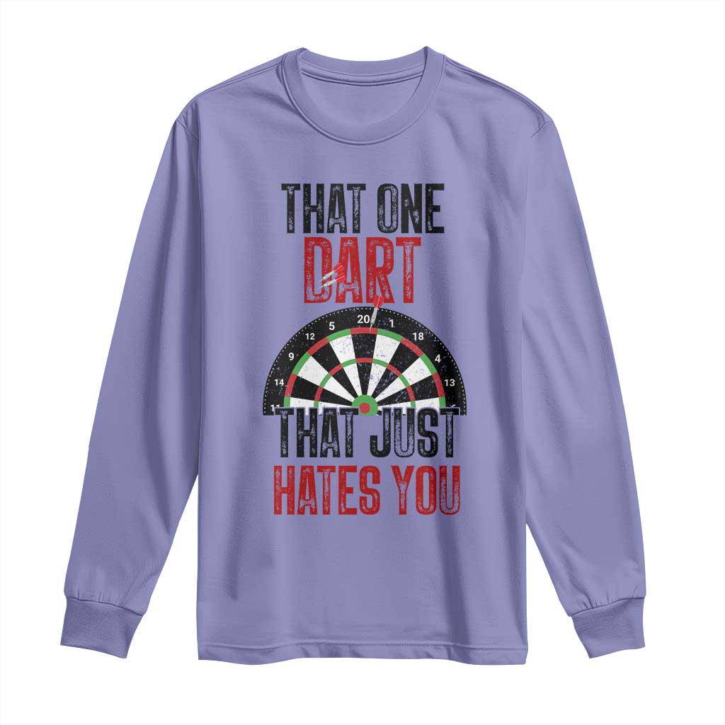 That One Dart That Just Hates You Long Sleeve Shirt Funny Dartist Gift TS12 Violet Print Your Wear