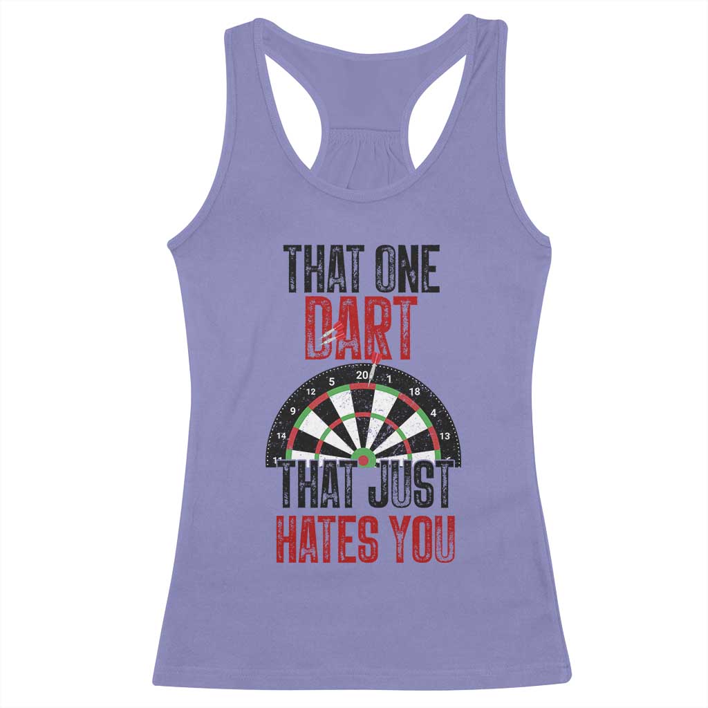 That One Dart That Just Hates You Racerback Tank Top Funny Dartist Gift TS12 Violet Print Your Wear