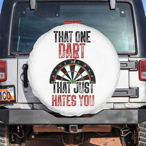 That One Dart That Just Hates You Spare Tire Cover Funny Dartist Gift TS12 No hole White Print Your Wear