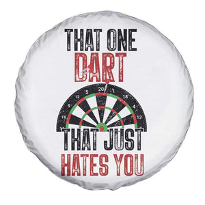 That One Dart That Just Hates You Spare Tire Cover Funny Dartist Gift TS12 Print Your Wear