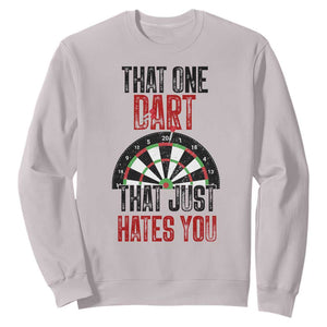 That One Dart That Just Hates You Sweatshirt Funny Dartist Gift TS12 Ice Gray Print Your Wear