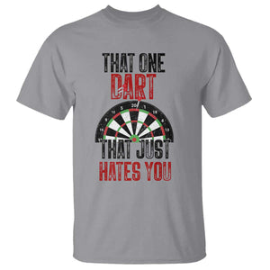 That One Dart That Just Hates You T Shirt Funny Dartist Gift TS12 Sport Gray Print Your Wear