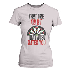 That One Dart That Just Hates You T Shirt For Women Funny Dartist Gift TS12 Ice Gray Print Your Wear