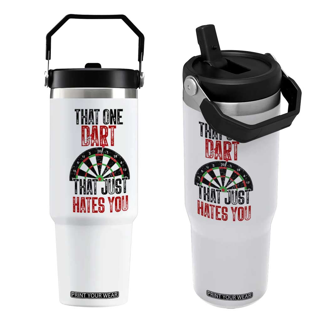 That One Dart That Just Hates You Flip Straw Tumbler Funny Dartist Gift TS12 One Size: 30 oz White Print Your Wear