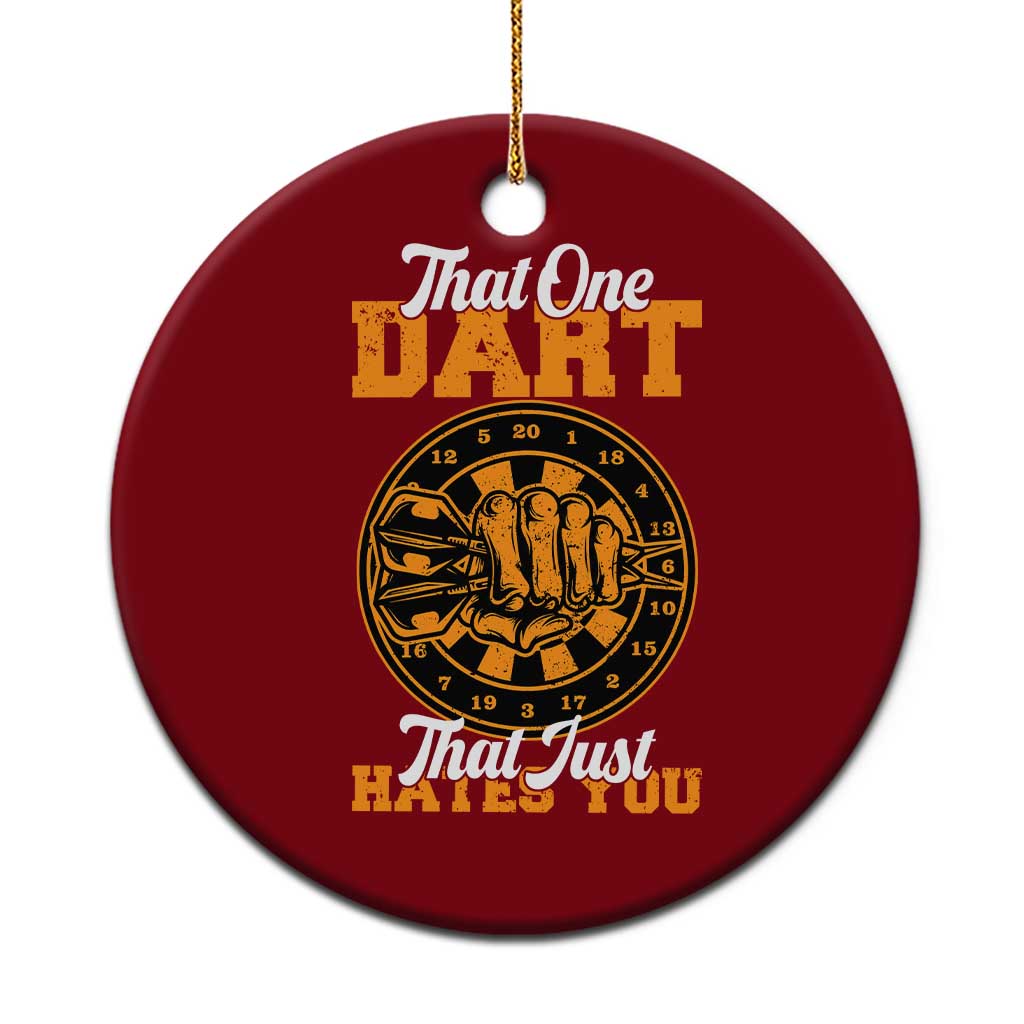 Funny Dartist Pub Game Ceramic Ornament That One Dart That Just Hates You TS12 1pc Red Print Your Wear