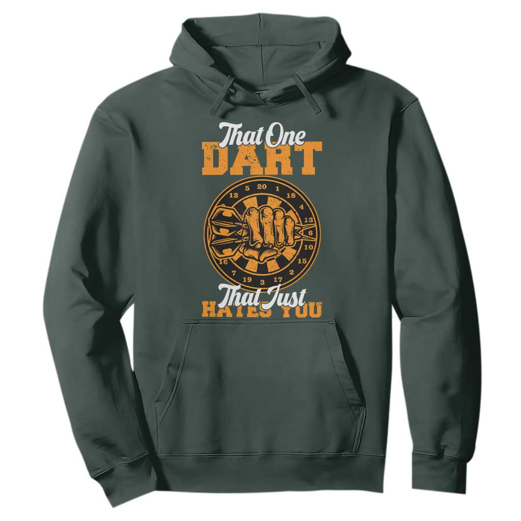Funny Dartist Pub Game Hoodie That One Dart That Just Hates You TS12 Dark Forest Green Print Your Wear