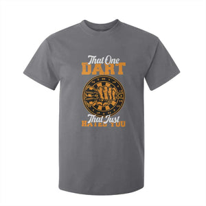 Funny Dartist Pub Game T Shirt For Kid That One Dart That Just Hates You TS12 Charcoal Print Your Wear