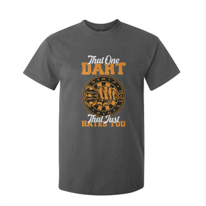 Funny Dartist Pub Game T Shirt For Kid That One Dart That Just Hates You TS12 Dark Heather Print Your Wear