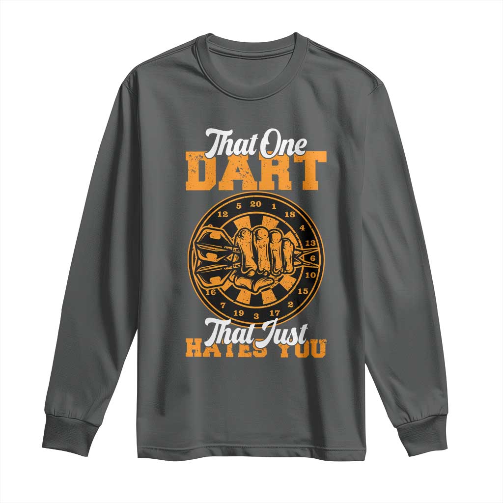Funny Dartist Pub Game Long Sleeve Shirt That One Dart That Just Hates You TS12 Dark Heather Print Your Wear