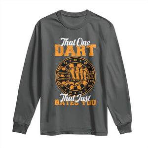 Funny Dartist Pub Game Long Sleeve Shirt That One Dart That Just Hates You TS12 Dark Heather Print Your Wear