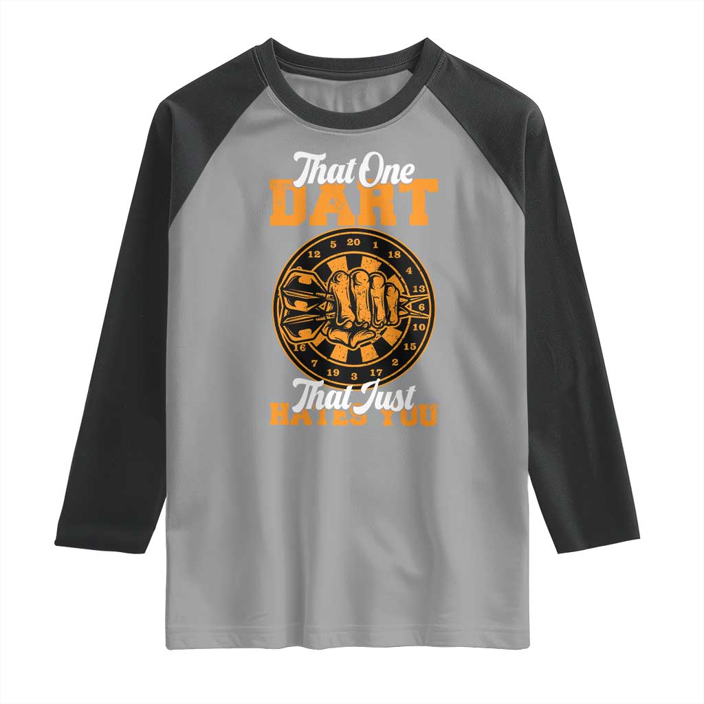 Funny Dartist Pub Game Raglan Shirt That One Dart That Just Hates You TS12 Sport Gray Black Print Your Wear