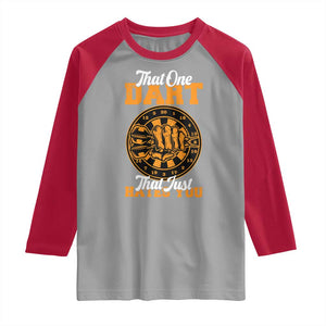 Funny Dartist Pub Game Raglan Shirt That One Dart That Just Hates You TS12 Sport Gray Red Print Your Wear