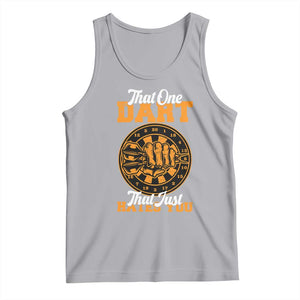 Funny Dartist Pub Game Tank Top That One Dart That Just Hates You TS12 Athletic Heather Print Your Wear