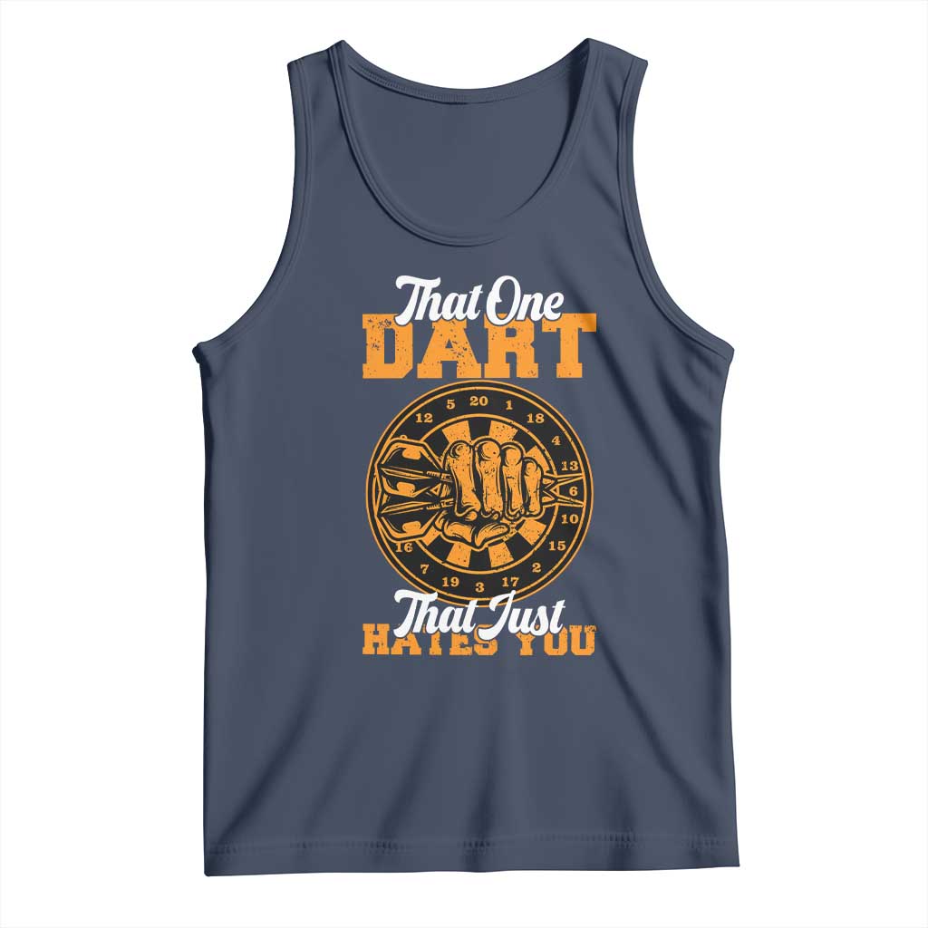 Funny Dartist Pub Game Tank Top That One Dart That Just Hates You TS12 Navy Print Your Wear
