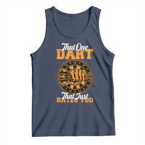 Funny Dartist Pub Game Tank Top That One Dart That Just Hates You TS12 Navy Print Your Wear