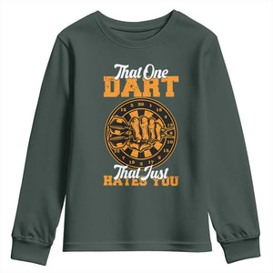 Funny Dartist Pub Game Youth Sweatshirt That One Dart That Just Hates You TS12 Dark Forest Green Print Your Wear